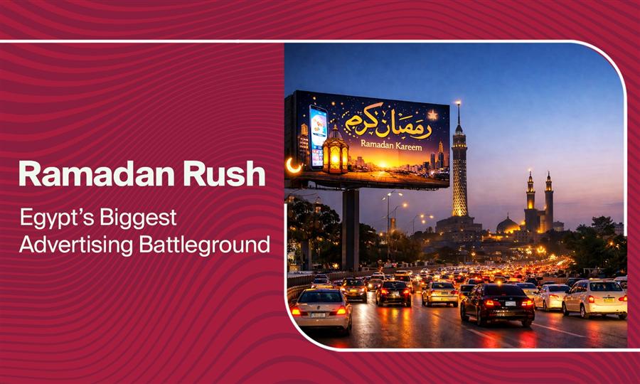 Ramadan Rush: Egypt’s Biggest Advertising Battleground
